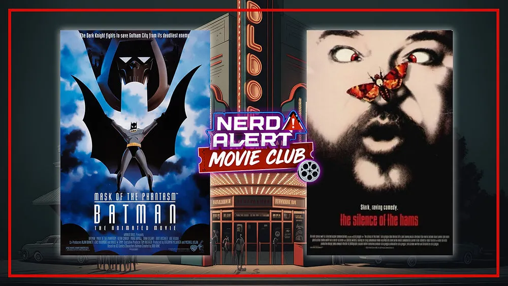 Featured image for Nerd Alert Movie Club Double Feature! - Silence of the Hams & Batman: Mask of the Phantasm